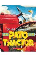 Un Pato En Tractor (Duck on a Tractor)