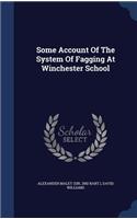 Some Account Of The System Of Fagging At Winchester School