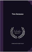 Two Sermons