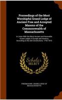 Proceedings of the Most Worshipful Grand Lodge of Ancient Free and Accepted Masons of the Commonwealth of Massachusetts