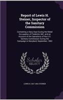 Report of Lewis H. Steiner, Inspector of the Sanitary Commission