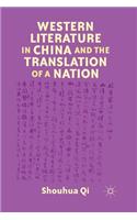 Western Literature in China and the Translation of a Nation