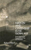 Nation and Citizenship in the Global Age