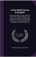 A One-Book Course in English