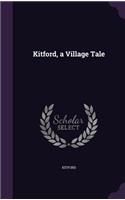 Kitford, a Village Tale