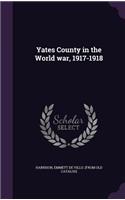 Yates County in the World war, 1917-1918