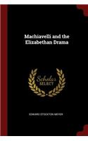 Machiavelli and the Elizabethan Drama