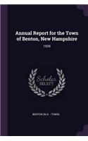 Annual Report for the Town of Benton, New Hampshire