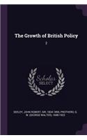 Growth of British Policy