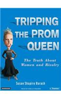 Tripping the Prom Queen