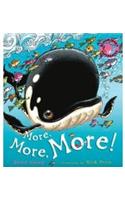 More, More, More!