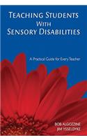 Teaching Students With Sensory Disabilities
