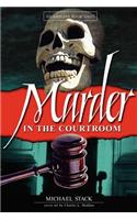 Murder in the Courtroom