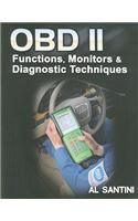 OBD-II: Functions, Monitors and Diagnostic Techniques: Functions, Monitors, &amp; Diagnostic Techniques