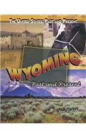 Wyoming: (United States: Past and Present)