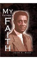My Father's Faith