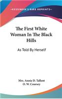 First White Woman In The Black Hills