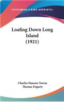 Loafing Down Long Island (1921)