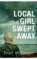 Local Girl Swept Away