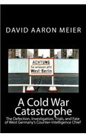 Cold War Catastrophe