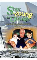 Stay Young in Old Age