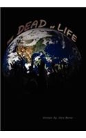The Dead of Life: (English)