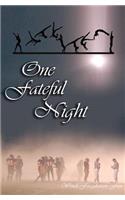One Fateful Night
