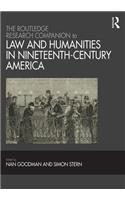 The Routledge Research Companion to Law and Humanities in Nineteenth-Century America