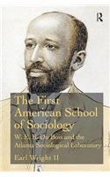 The First American School of Sociology