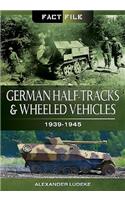 German Half-Tracks and Wheeled Vehicles