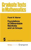 Foundations of Differentiable Manifolds and Lie Groups