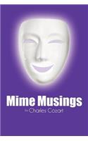 Mime Musings: (English)