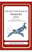 Best Ever Book of Marines Jokes: Lots and Lots of Jokes Specially Repurposed for You-Know-Who