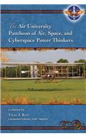 The Air University Pantheon of Air, Space, and Cyberspace Power Thinkers