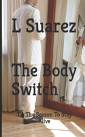 Body Switch