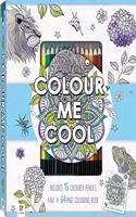 Colour Me Cool Colouring Kit with 15 Pencils: (Colour Me)