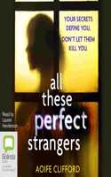 All These Perfect Strangers