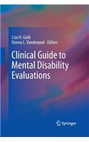 Clinical Guide to Mental Disability Evaluations