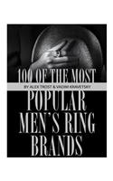 100 of the Most Popular Men's Ring Brands