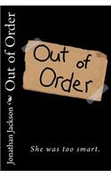 Out of Order: (English)