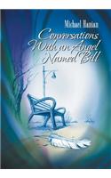 Conversations with an Angel Named Bill