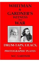Whitman & Gardner's Witness to War