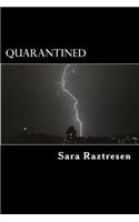 Quarantined