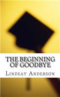 Beginning of Goodbye