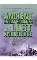 Ancient Secret Societies and Lost Knowledge