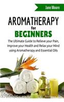 Aromatherapy for Beginners