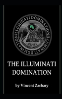 The Illuminati Domination
