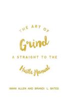 The Art of Grind