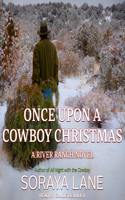 Once Upon a Cowboy Christmas: (3 River Ranch)