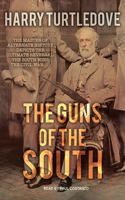 The Guns of the South
